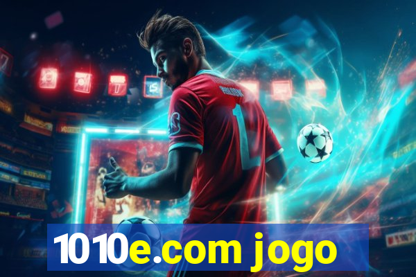 1010e.com jogo